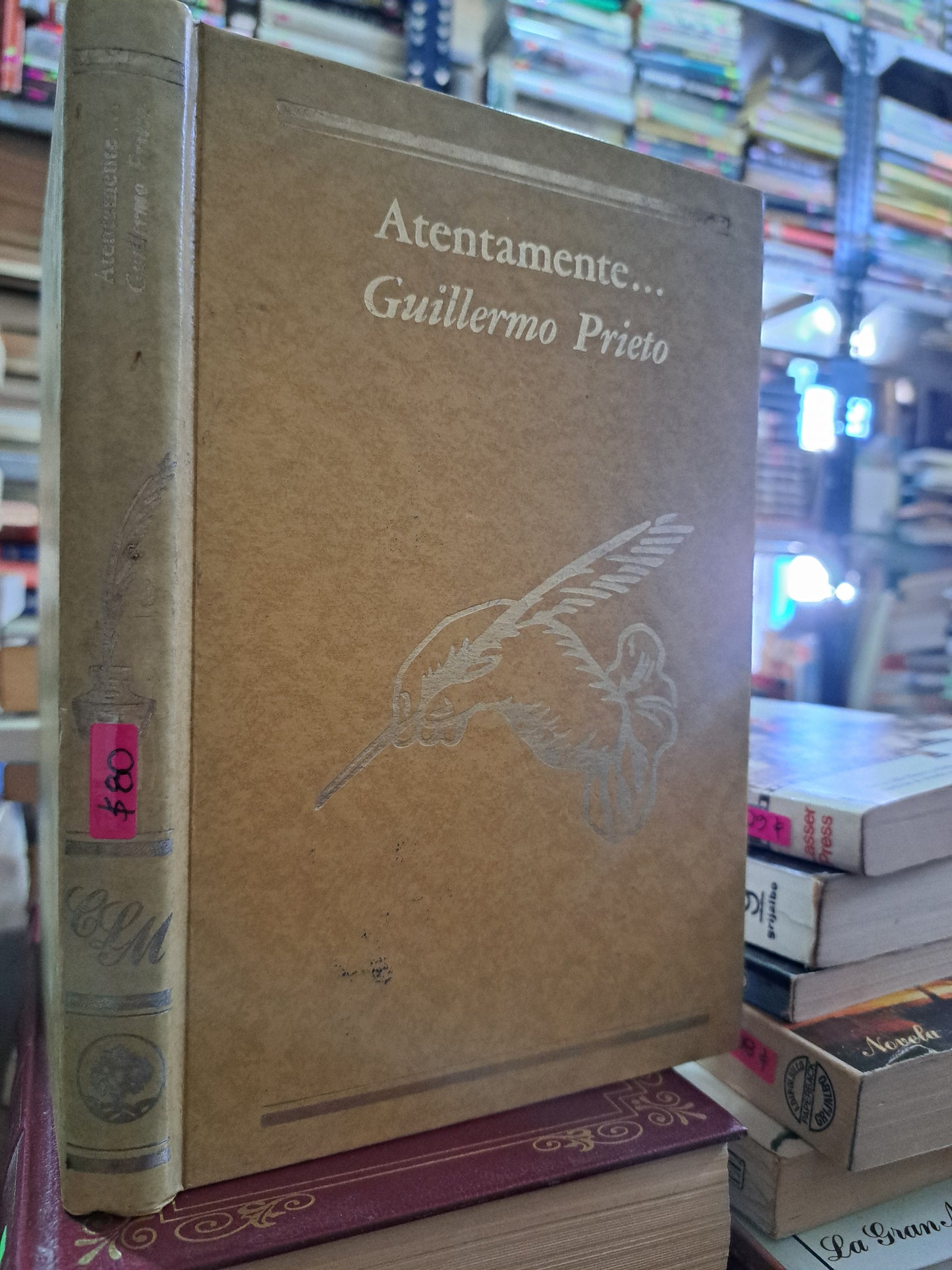 ATENTAMENTE... GUILLERMO PRIETO USADO NOVELA ALDAMA