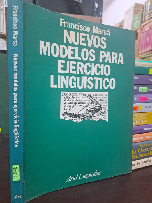 NUEVOS MODELOS PARA EJERCICIO LINGÜÍSTICO FRANCISCO MARSÁ USADO EDUCACIÓN LITERARIO 305