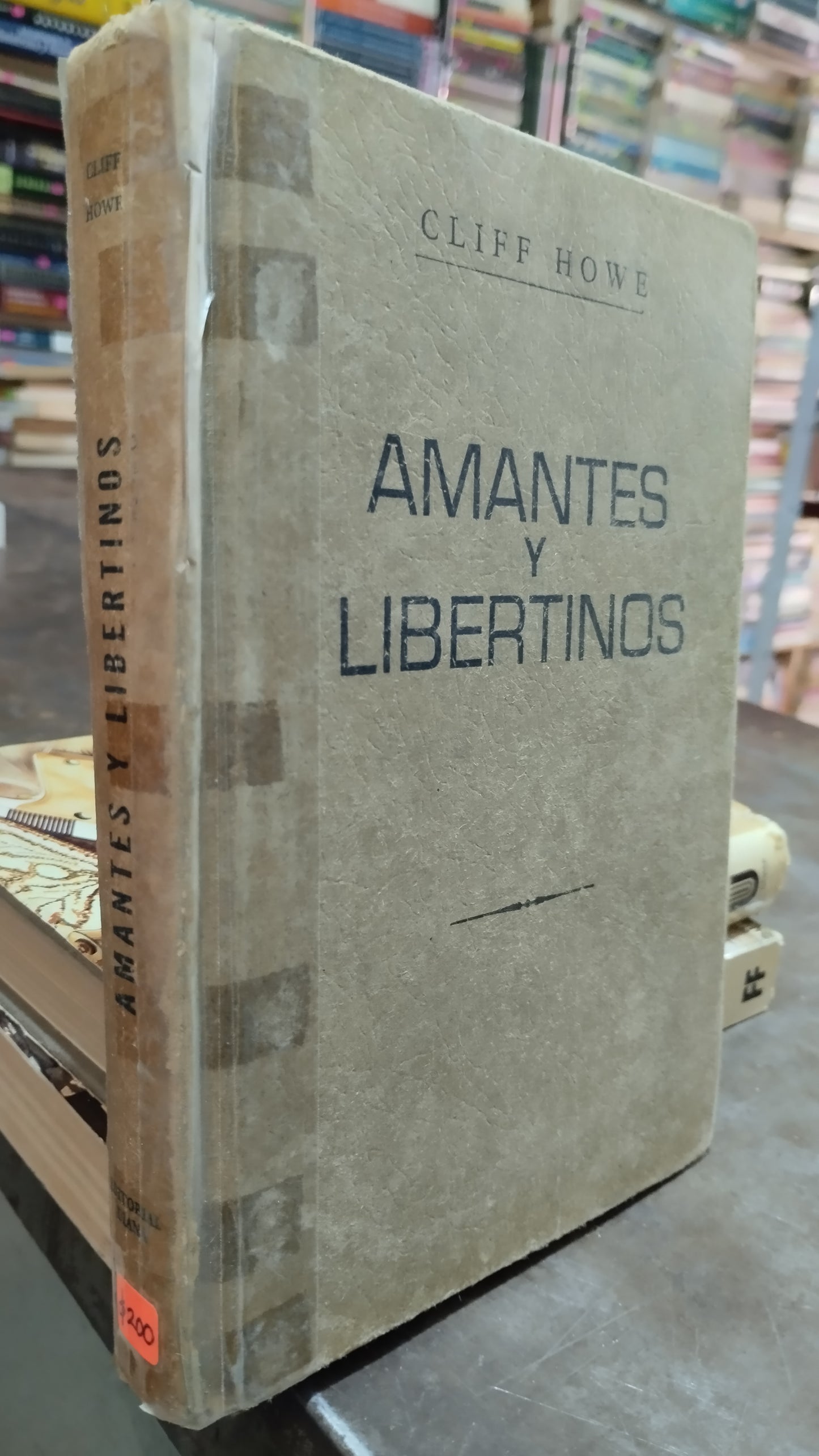 AMANTES Y LIBERTINOS POR CLIFF HOWE LIBRO USADO ANTIGUO ALDAMA