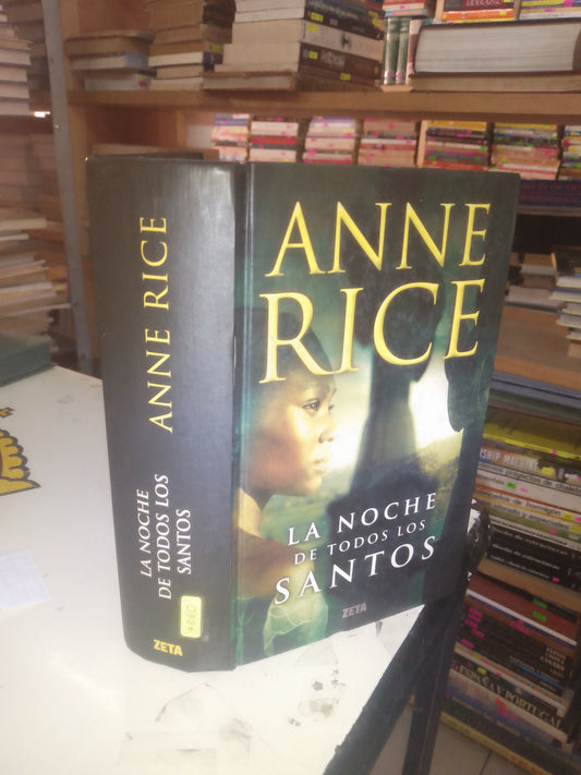 LA NOCHE DE TODOS LOS SANTOS POR ANNE RICE USADO NOVELA LITERARIO 207