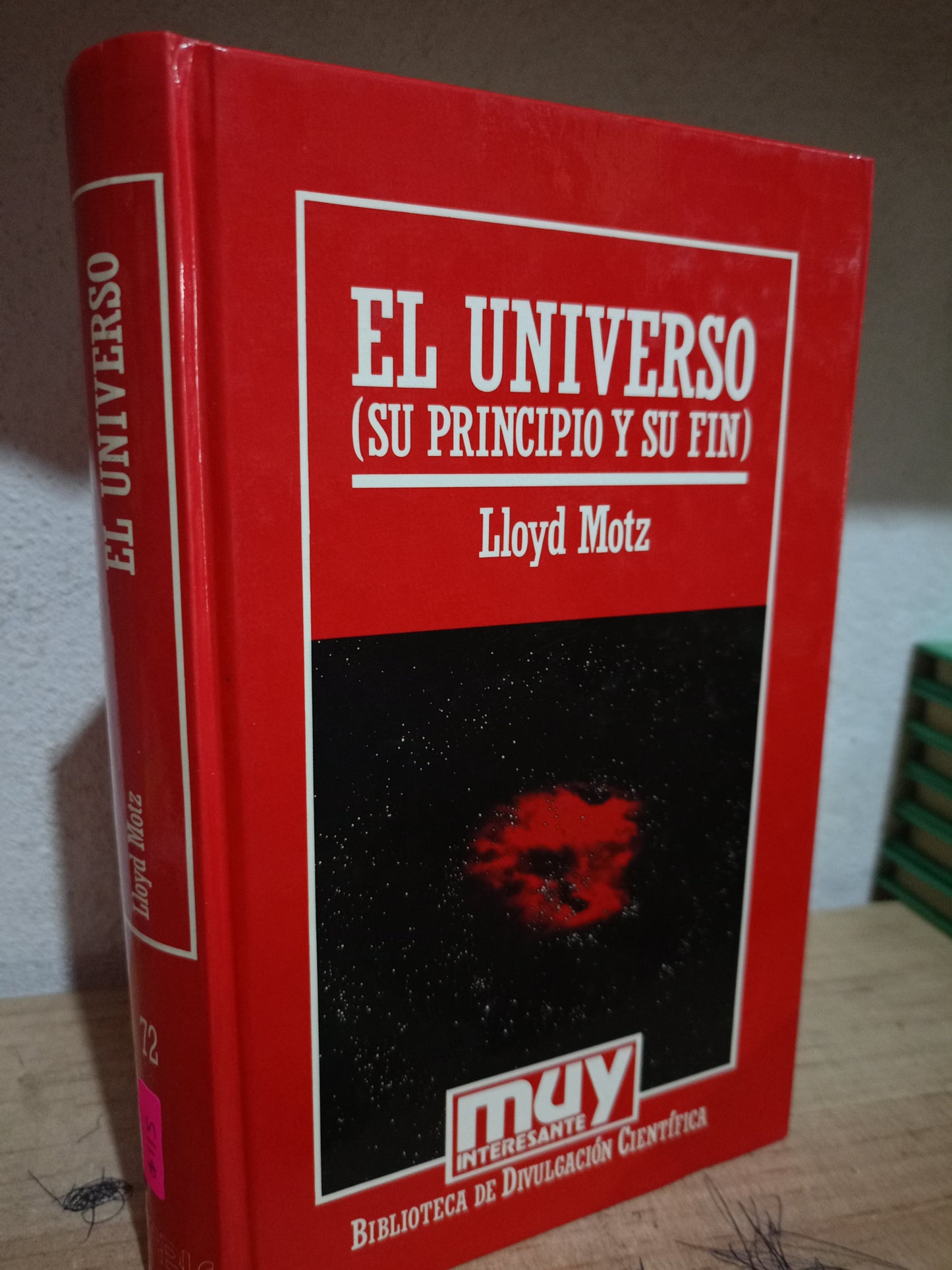 EL UNIVERSO POR LLOYD MOTZ USADO CIENCIA LITERARIO 305