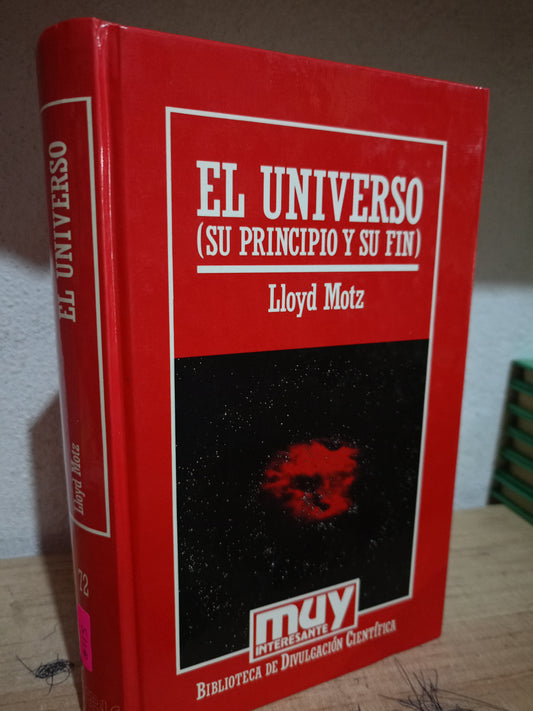 EL UNIVERSO POR LLOYD MOTZ USADO CIENCIA LITERARIO 305