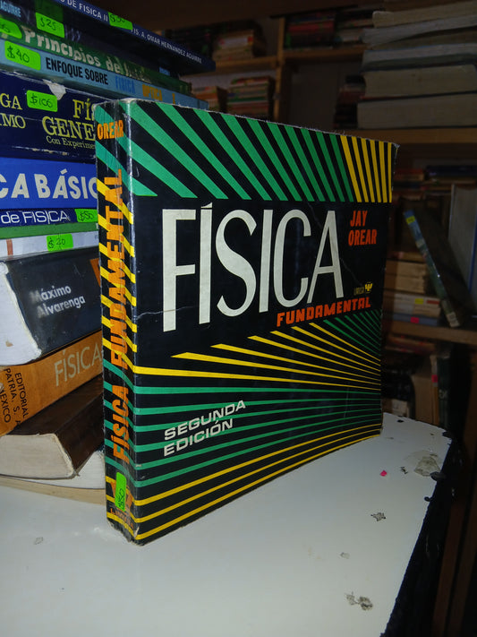 FÍSICA FUNDAMENTAL POR JAY OREAR USADO FÍSICA LITERARIO 207