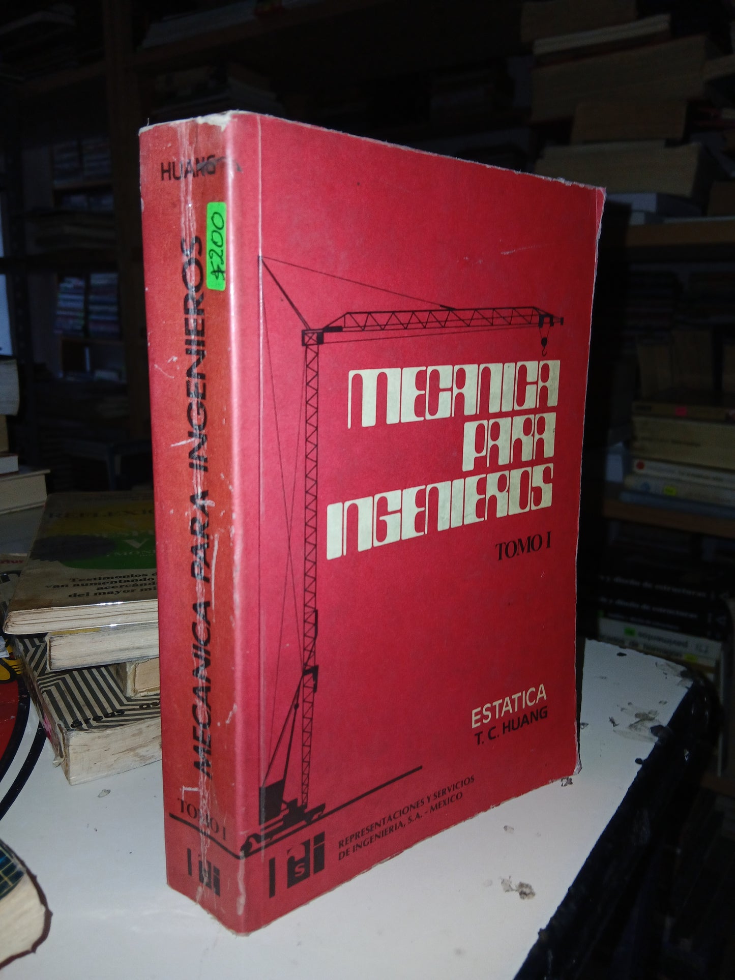 MECÁNICA PARA INGENIEROS (TOMO I) ESTÁTICA POR T.C. HUANG USADO MECÁNICA LITERARIO 207