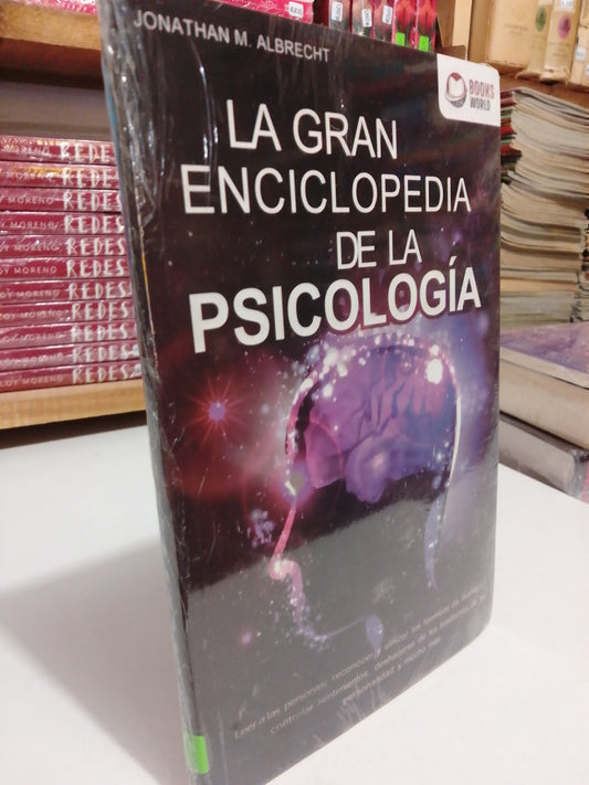LA GRAN ENCICLOPEDIA DE LA PSICOLOGÍA POR JONATHAN M.ALBRECHT NUEVO JUAREZ