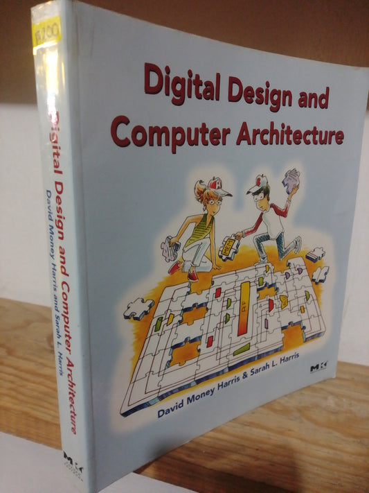 DIGITAL DESIGN AND COMOUTER ARCHITECTURE POR DAVID MONEY HARRISVY SARAH L. HARRIS