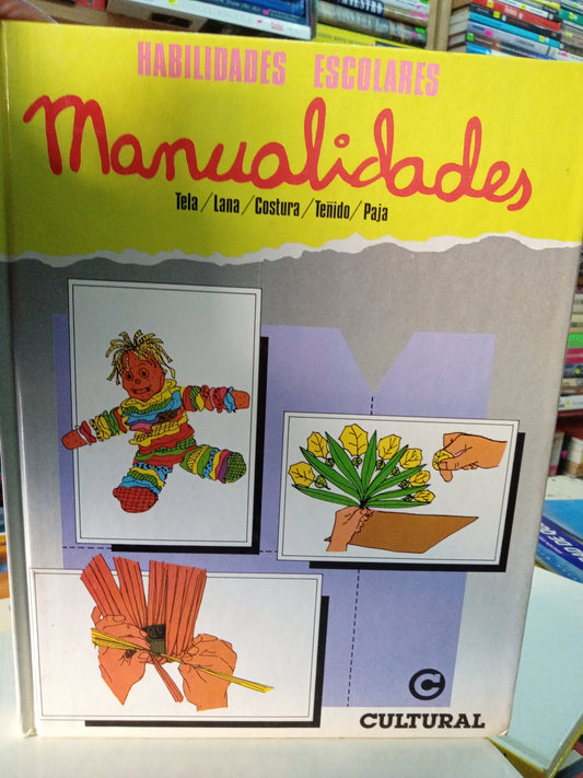 HABILIDADES ESCOLARES MANUALIDADES TELA LANA COSTURA TEÑIDO PAJA USADO OFICIOS LITERARIO 207
