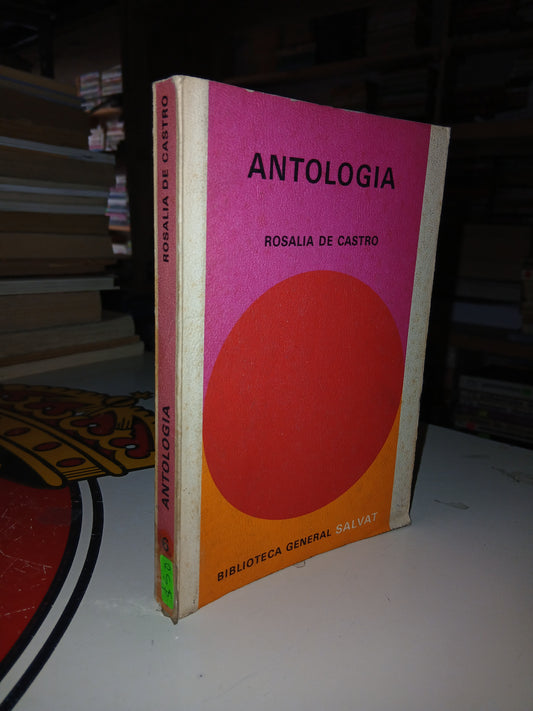 ANTOLOGÍA POR ROSALÍA DE CASTRO USADO NOVELA LITERARIO 207