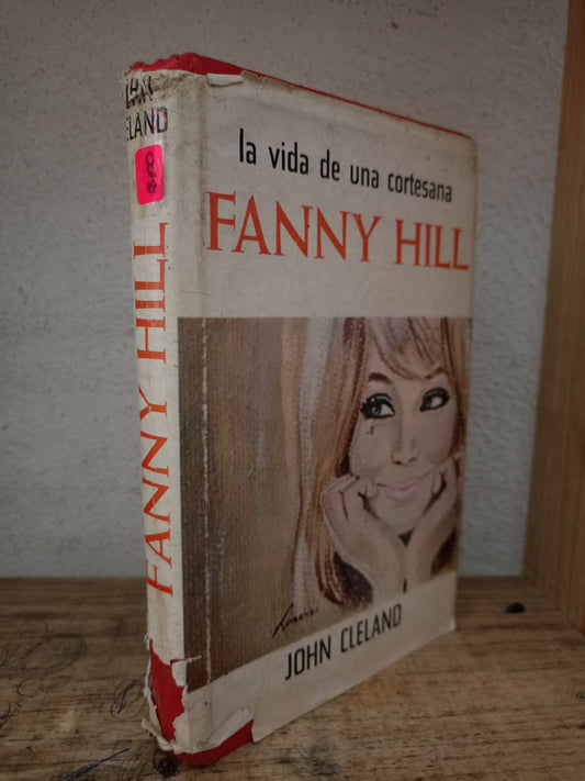 FANNY HILL LA VIDA DE UNA CORTESANA POR JOHN CLELAND USADO NOVELA LITERARIO 305
