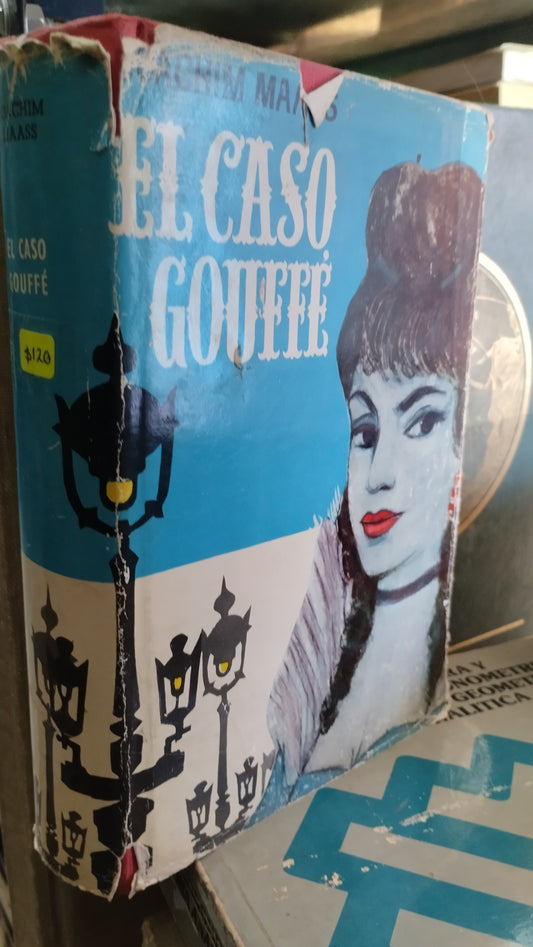 EL CASO GOUFFÉ POR JOACHIN MAASS LIBRO USADO NOVELAS ALDAMA