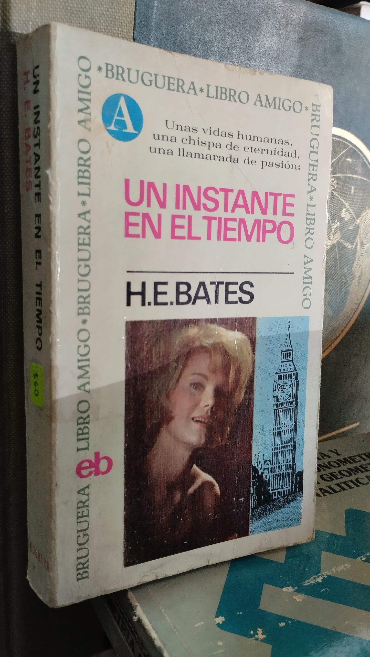UN INSTANTE EN EL TIEMPO POR H E BATES LIBRO USADO NOVELAS ALDAMA