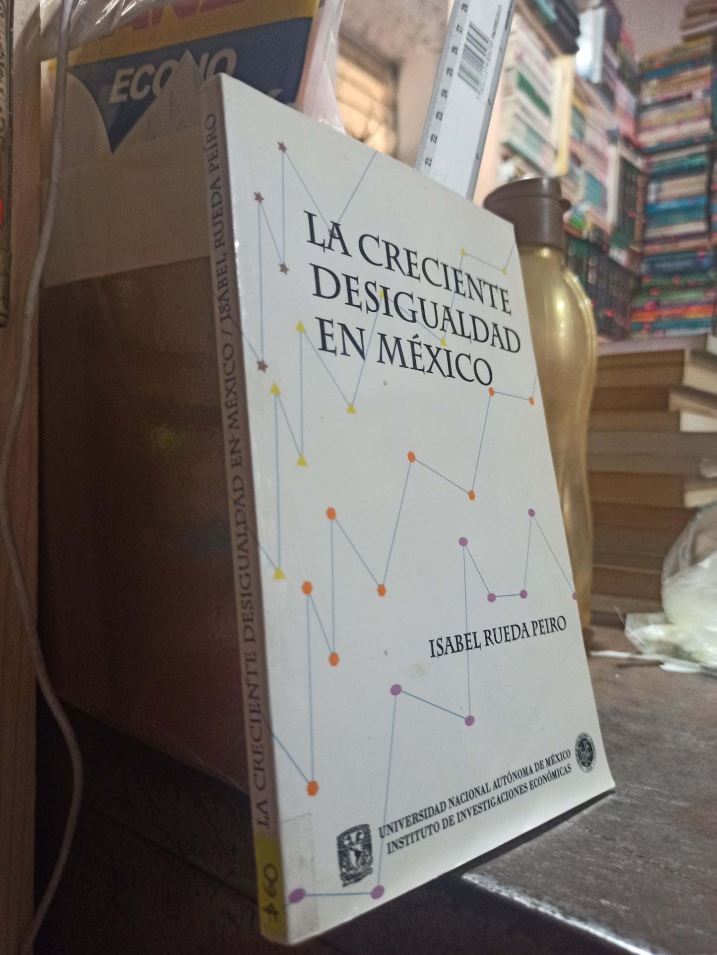 LA CRECIENTE DESIGUALDAD EN MEXICO POR ISABEL RUEDA PEIRO USADO SOCIOLOGIA ALDAMA