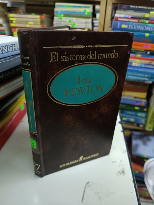 EL SISTEMA DEL MUNDO POR ISAAC NEWTON USADO CIENCIAS LITERARIA 207