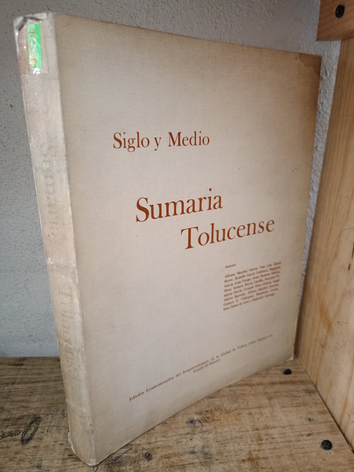 SUMARIA TOLUCENSE SIGLO Y MEDIO USADO HISTORIA LITERARIO 305