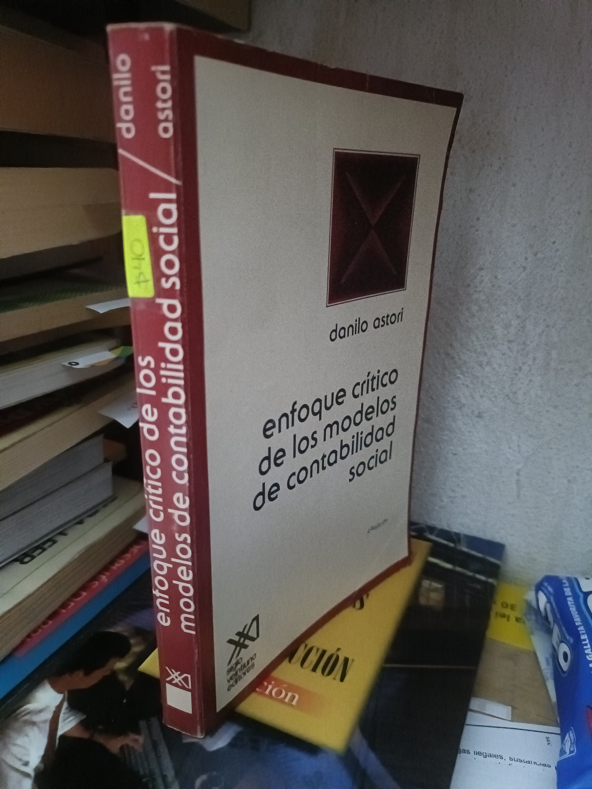 ENFOQUE CRITICO DE LOS MODELOS DE CONTABILIDAD SOCIAL POR DANILO ASTORI USADO SOCIOLOGIA LITERARIO 305