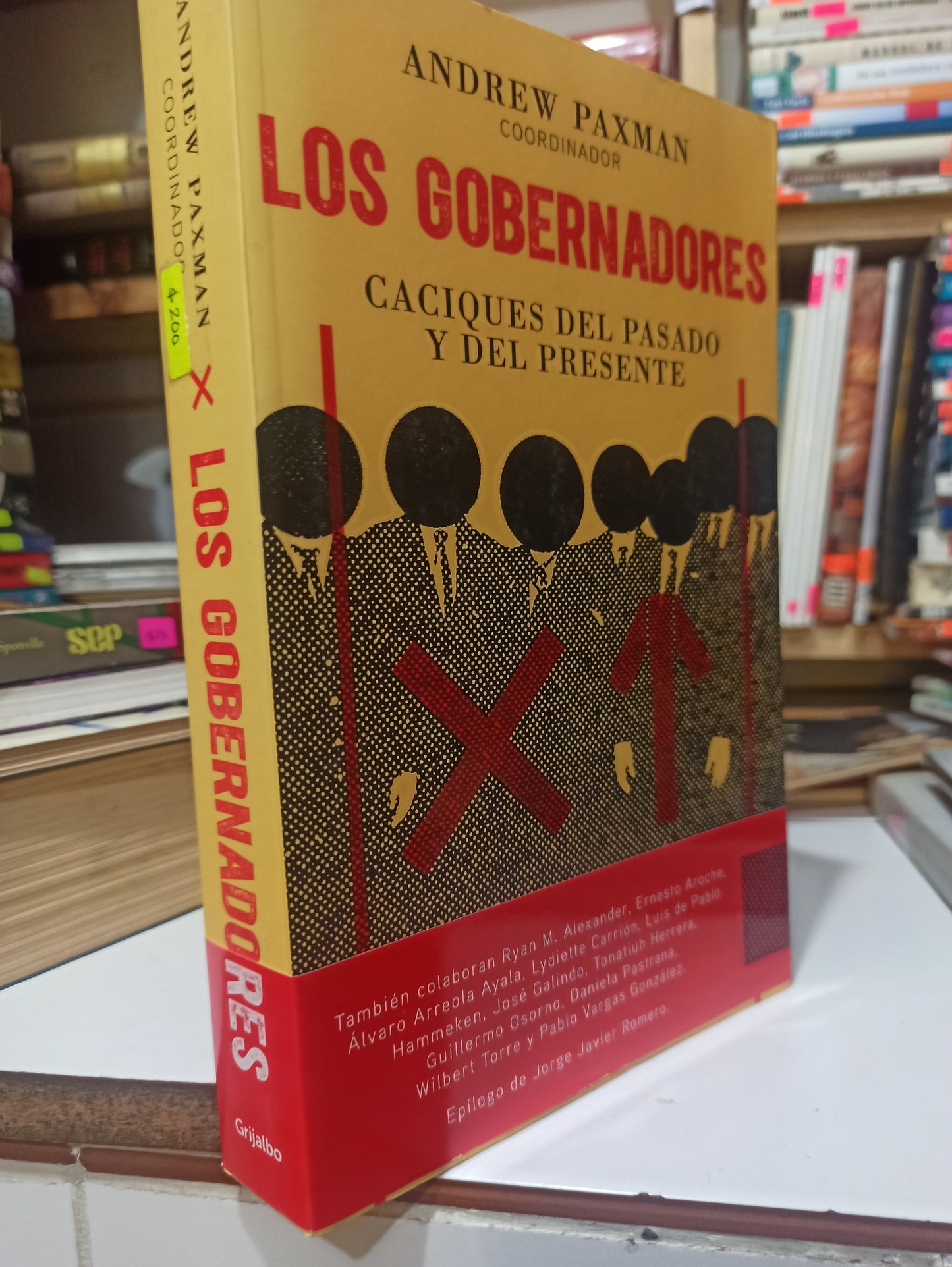 LOS GOBERNADORES POR ANDREW PAXMAN USADO POLÍTICA JUÁREZ