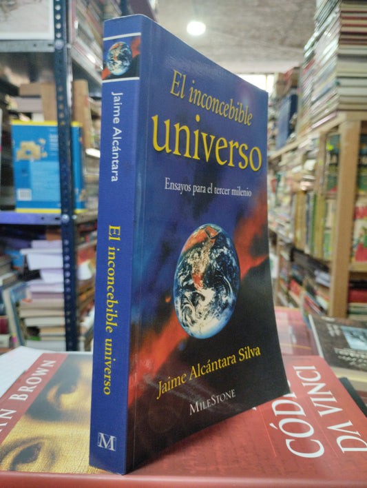 EL INCONCEBIBLE UNIVERSO POR JAIME ALCANTARA SILVA USADO NOVELAS ALDAMA