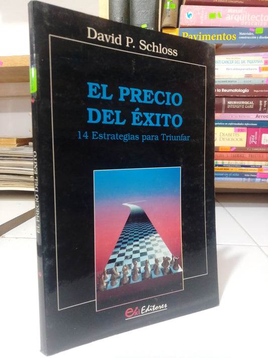 EL PRECIO DEL EXITO POR DAVID P. SCHLOSS USADO SUP.PERSONAL JUAREZ