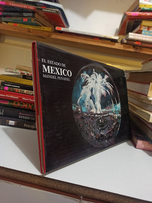 EL ESTADO DE MEXICO POR MANUEL PEÑAFIEL USADO HISTORIA JUÁREZ
