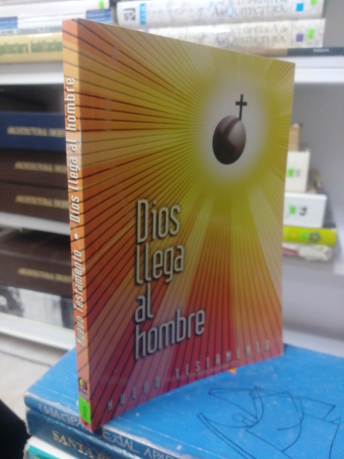 DIOS LLEGA AL HOMBRE, SOCIEDADES BIBLICAS UNIDAS, USADO, RELIGION, JUAREZ 515