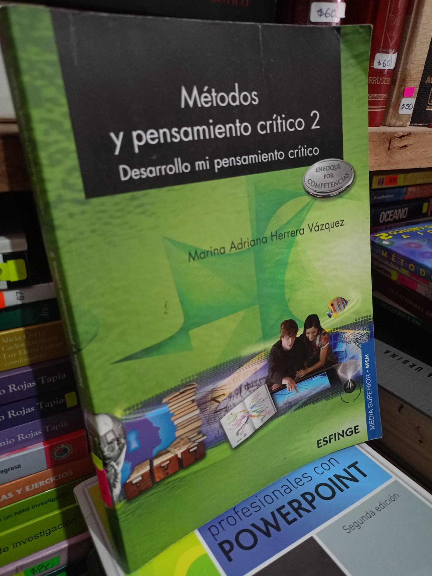 METODOS Y PENSAMIENTO CRITICO I PIENSO HAGO Y APRENDO POR MARINA ADRIANA HERRERA VAZQUEZ USADO EDUCACIÓN LITERARIO 305