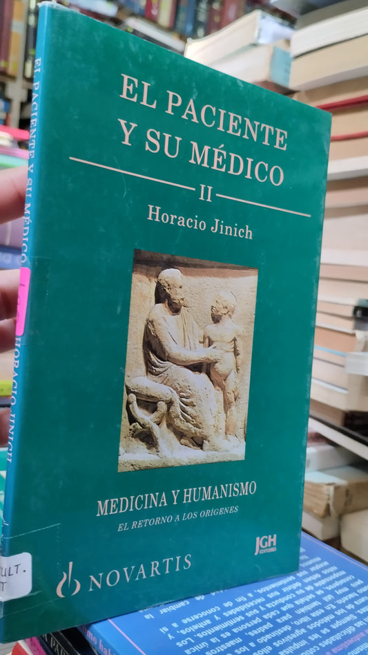 EL PACIENTE Y SU MEDICO II POR HORACIO JINICH LIBRO USADO SUPERACION PERSONAL ALDAMA