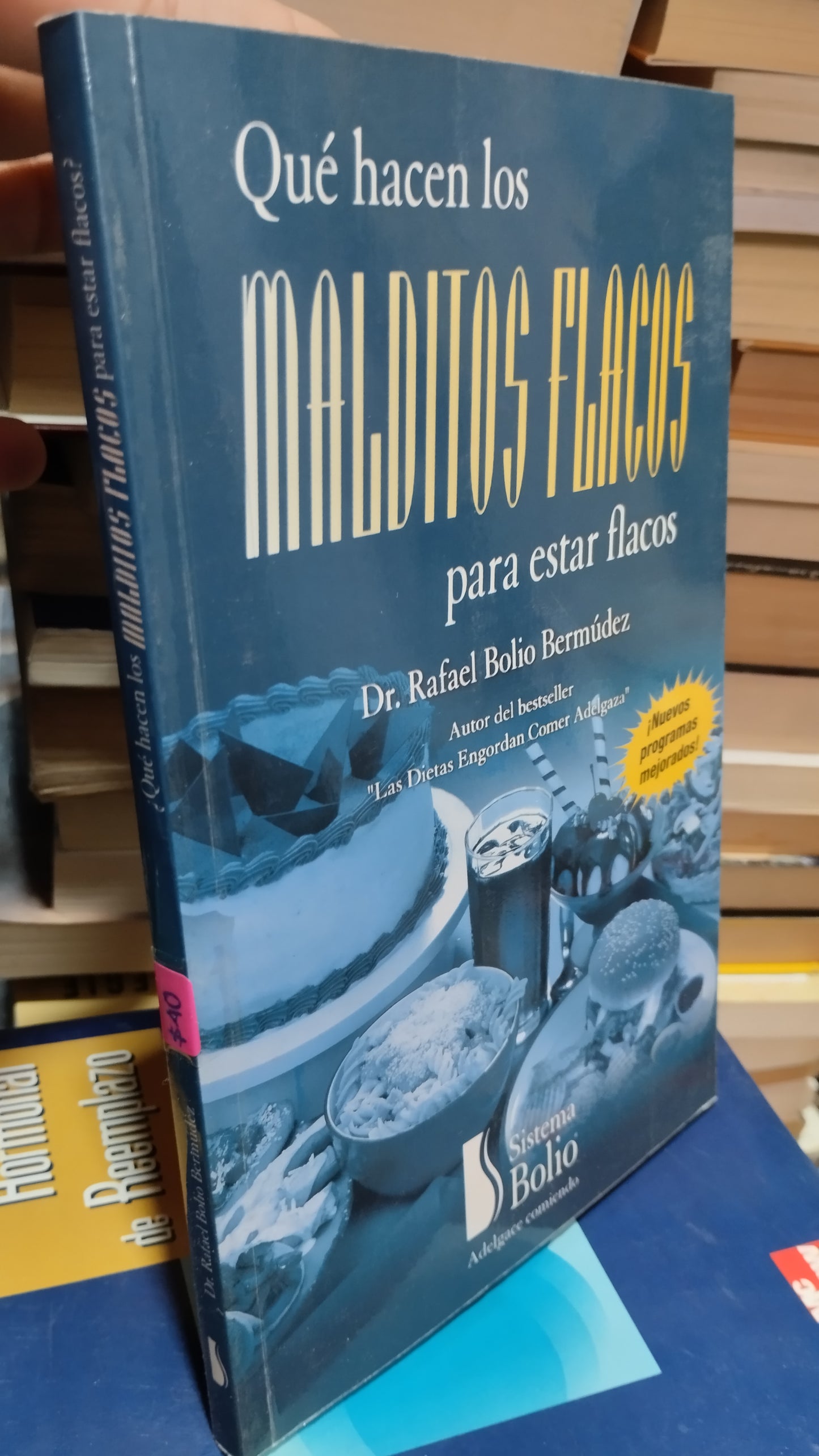 QUE HACEN LOS MALDITOS FLACOS PARA ESTAR FLACOS POR RAFAEL BOLIO BERMUDEZ LIBRO USADO SALUD ALDAMA
