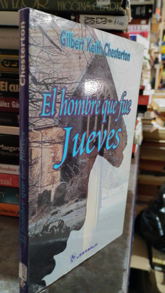 EL HOMBRE QUE FUE JUEVES POR GILBERT KEITH CHESTERTON LIBRO USADO NOVELAS ALDAMA