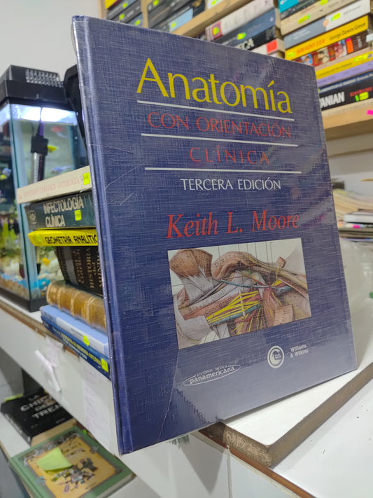 ANATOMIA CON ACLARACION CLINICA POR KEITH L. MOORE USADO SALUD JUAREZ 507