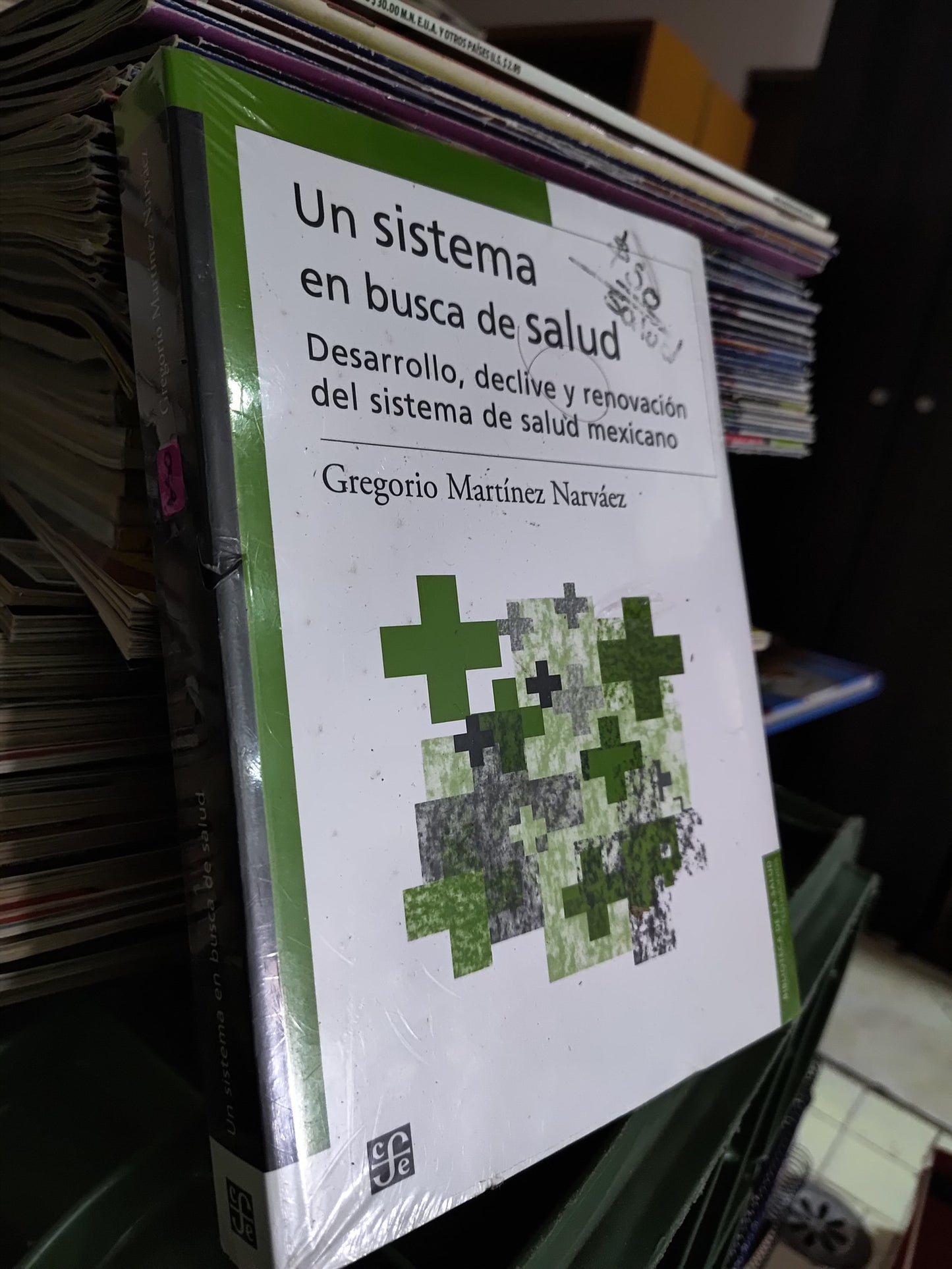 UN SISTEMA EN BUSCA DE SALUD POR GREGORIO MARTINEZ NARVAEZ USADO SALUD JUAREZ 515