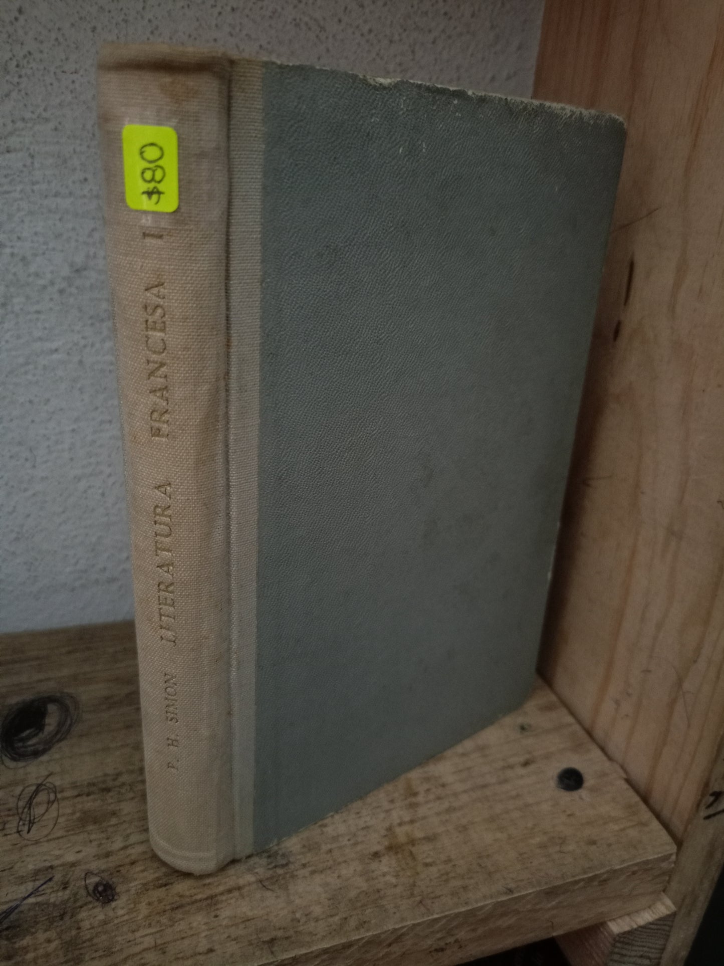 HISTORIA DE LA LITERATURA FRANCESA CONTEMPORÁNEA 1900-1950 POR PIERRE-HENRI SIMON USADO HISTORIA LITERARIO 305