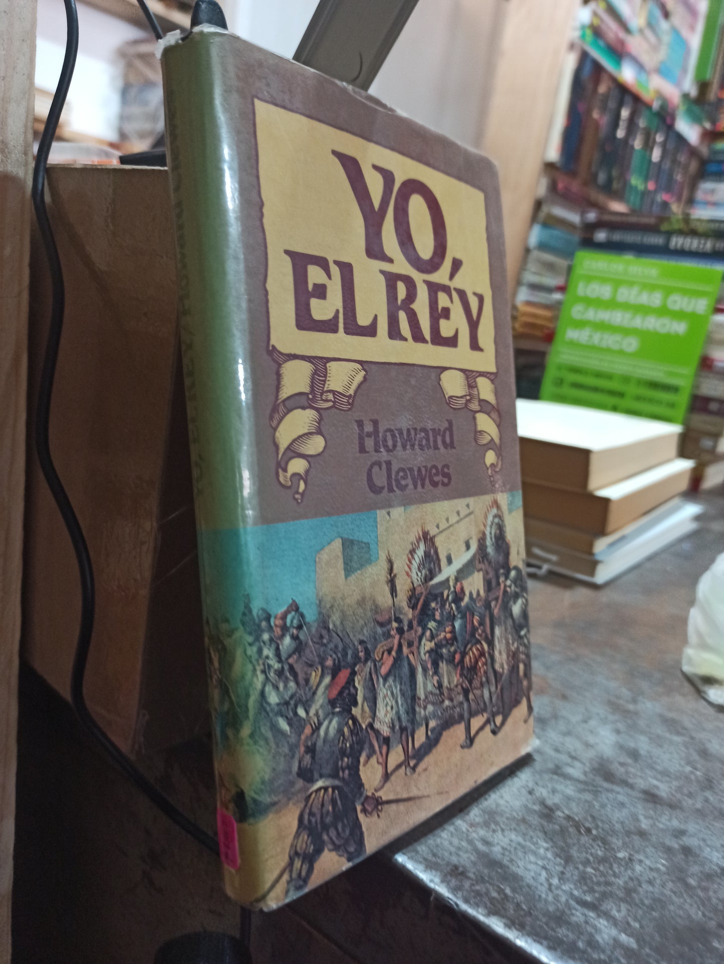 YO EL REY POR HOWARD CLEWES USADO NOVELAS ALDAMA
