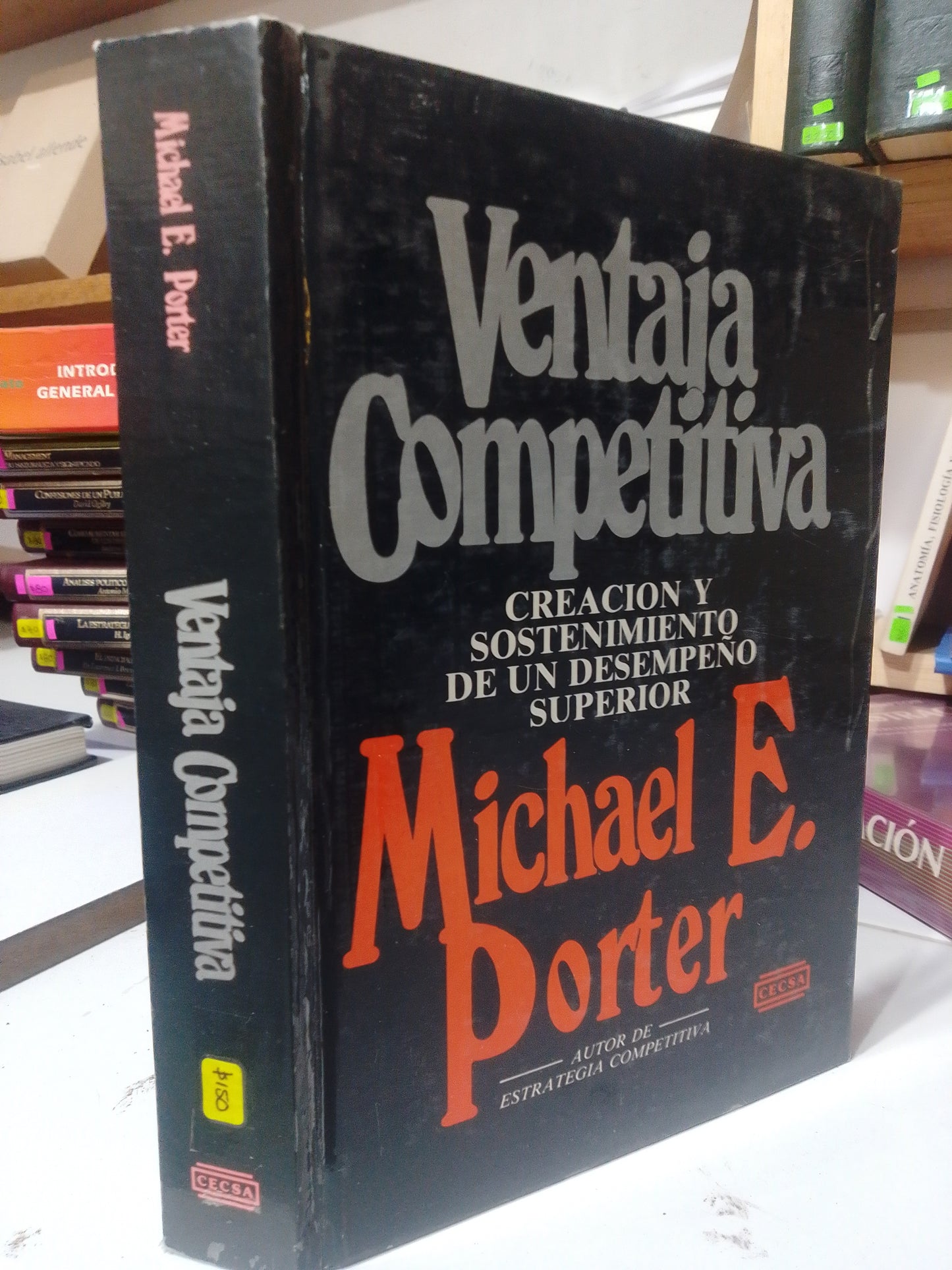 VENTAJA COMPETITIVA POR MICHAEL E. PORTER USADO ADMINISTRACION JUAREZ