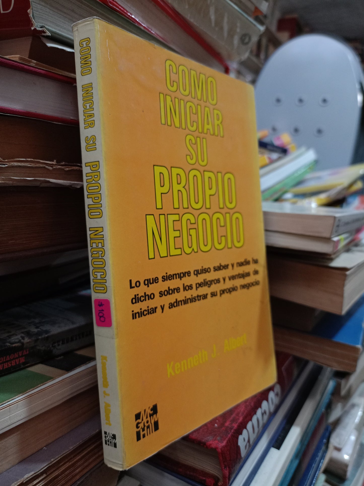CÓMO INICIAR SU PROPIO NEGOCIO POR KENNETH J. ALBERT USADO SUPERACIÓN PERSONAL ALDAMA