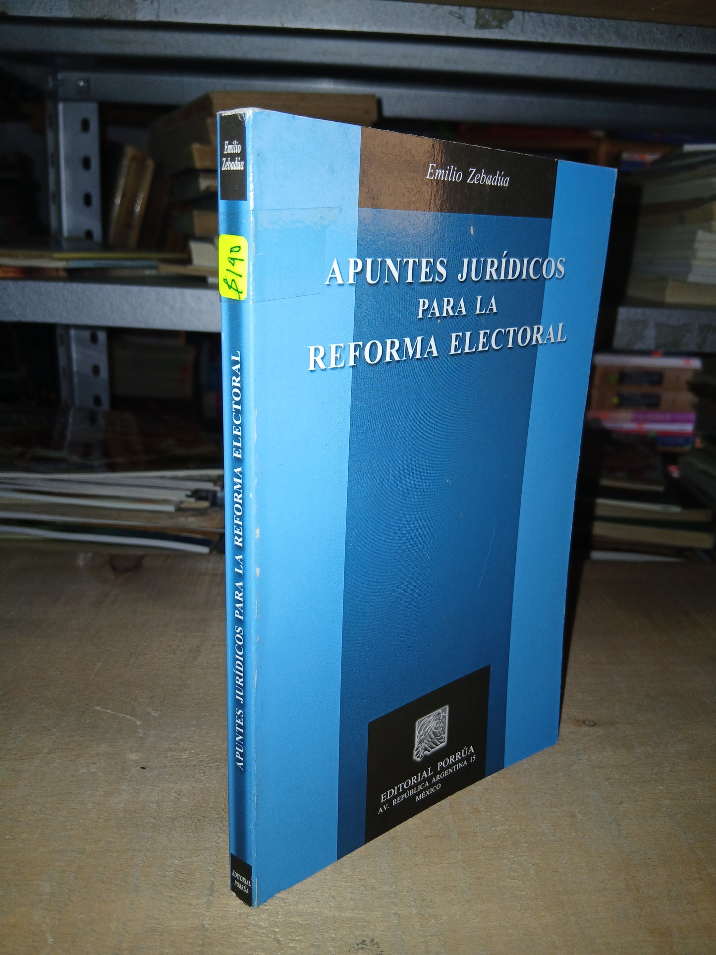 APUNTES JURÍDICOS PARA LA REFORMA ELECTORAL POR EMILIO ZEBADÚA USADO DERECHO LITERARIO 207