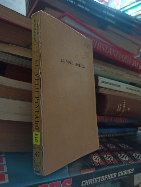 EL VELO PINTADO POR W. SOMERSET MAUGHAM USADO NOVELAS ALDAMA