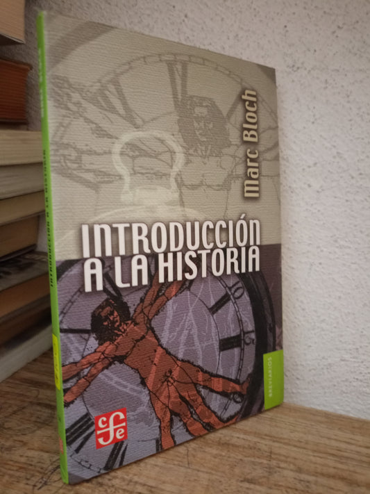 INTRODUCCION A LA HISTORIA POR MARC BLOCH USADO HISTORIA LITERARIO 305