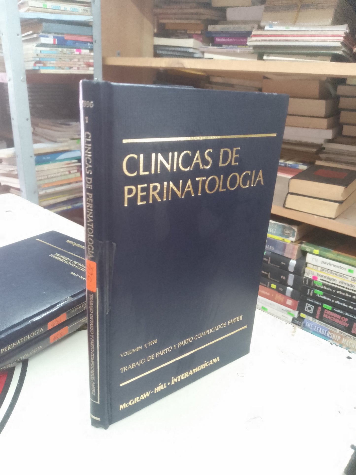 CLÍNICAS DE PERINATOLOGÍA VOLUMEN 1/1996: TRABAJO DE PARTO Y PARTO COMPLICADOS, PARTE 2 USADO MEDICINA LITERARIO 207