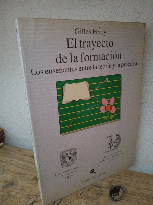 EL TRAYECTO DE LA FORMACION GILLES FERRY USADO EDUCACIÓN LITERARIO 305