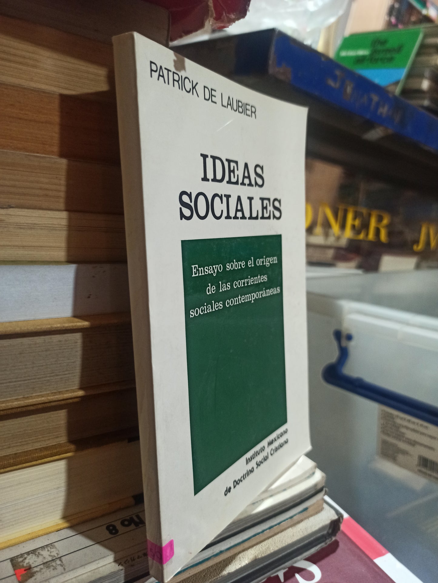 IDEAS SOCIALES ENSAYO SOBRE EL ORIGEN DE LAS CORRIENTES SOCIALES CONTEMPORANEOS POR PATRICK DE LAUBIER USADO SOCIOLOGIA ALDAMA