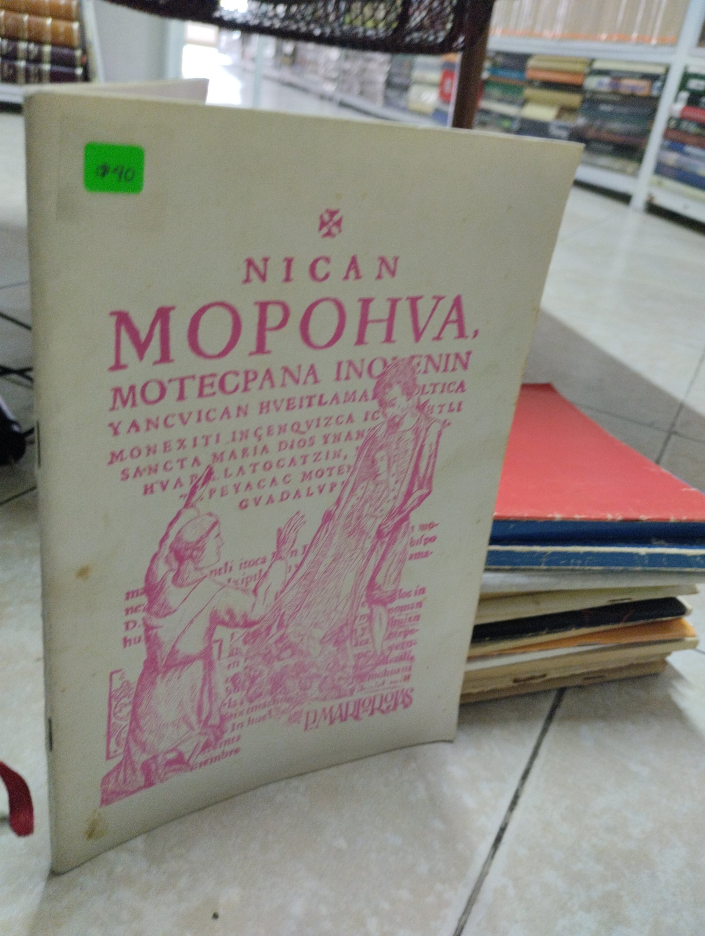 NICAN MOPOHUA, DN. ANTONIO VALERIANO, USADO, RELIGION, JUAREZ 515