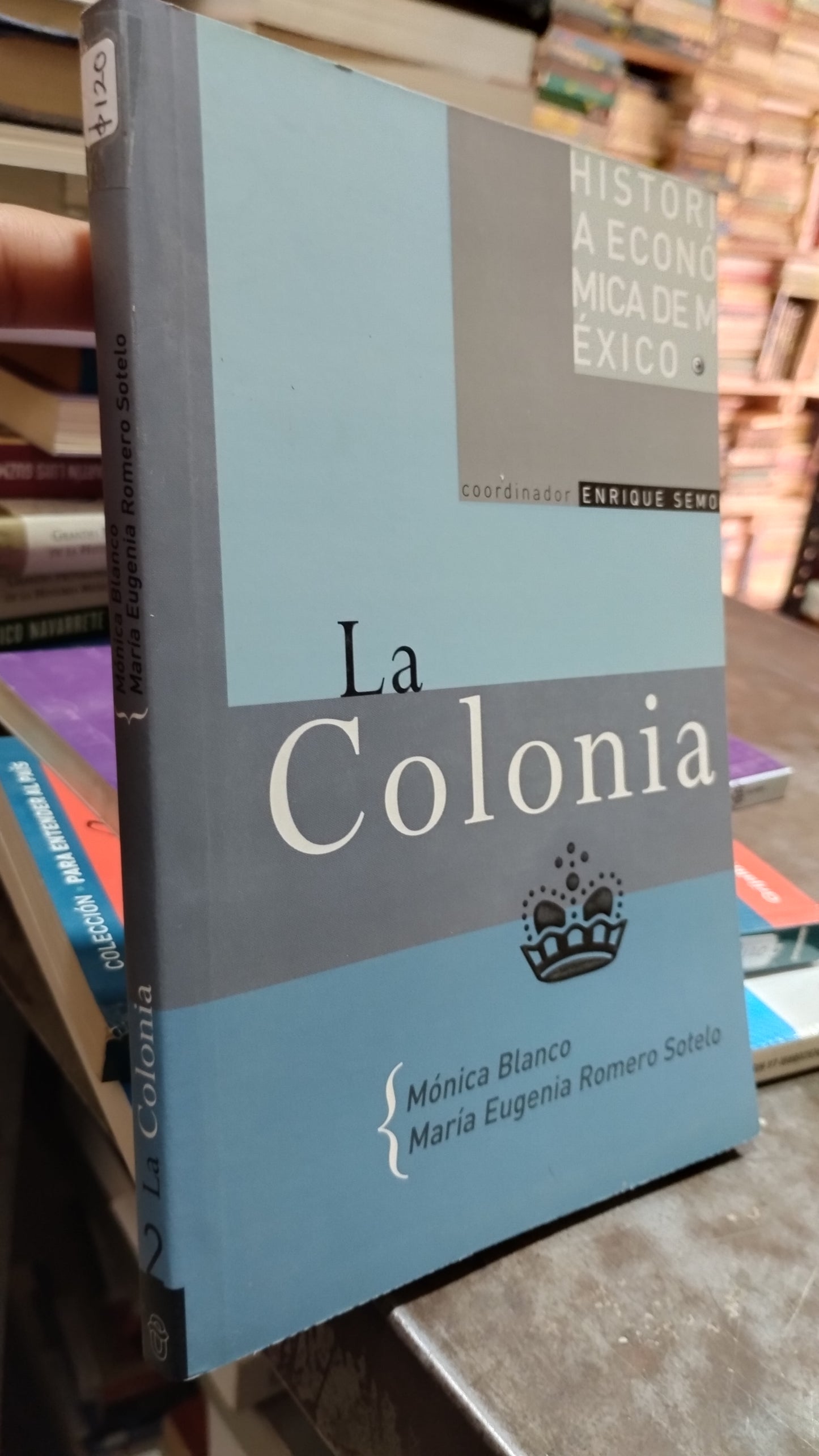 LA COLONIA POR MONICA BLANCO LIBRO USADO HISTORIA ALDAMA