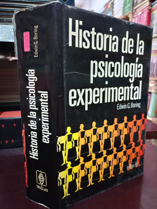 HISTORIA DE LA PSICOLOGÍA EXPERIMENTAL POR EDWIN G. BORING USADO PSICOLOGÍA LITERARIO 305