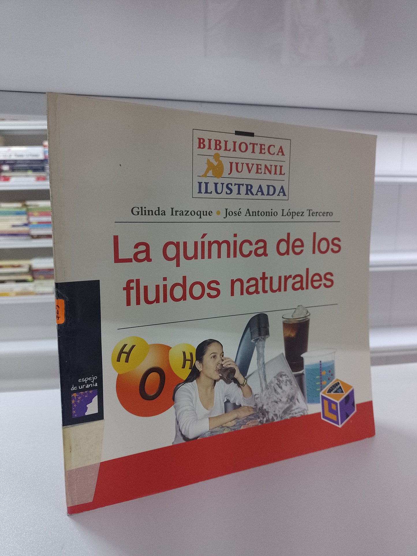 LA QUIMICA DE LOS FLUIDOS NATURALES POR GLINDA IRAZOQUE JOSE ANTONIO LOPEZ TERCERO USADO CIENCIA JUAREZ 515
