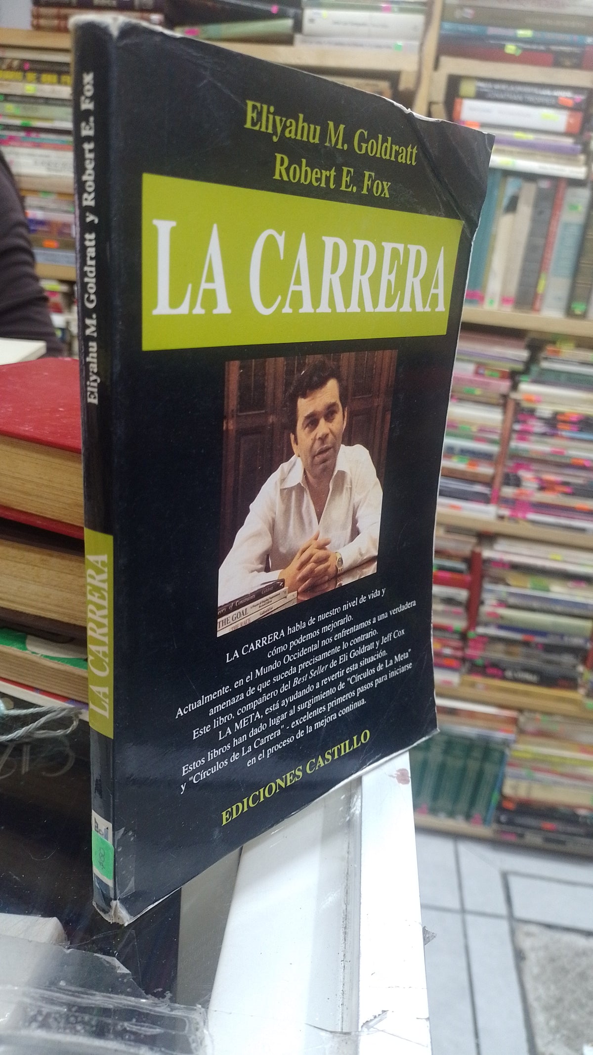 LA CARRERA POR ELIYAHU GOLDRATT Y ROBERT FOX USADO SUPERACION PERSONAL JUAREZ 507
