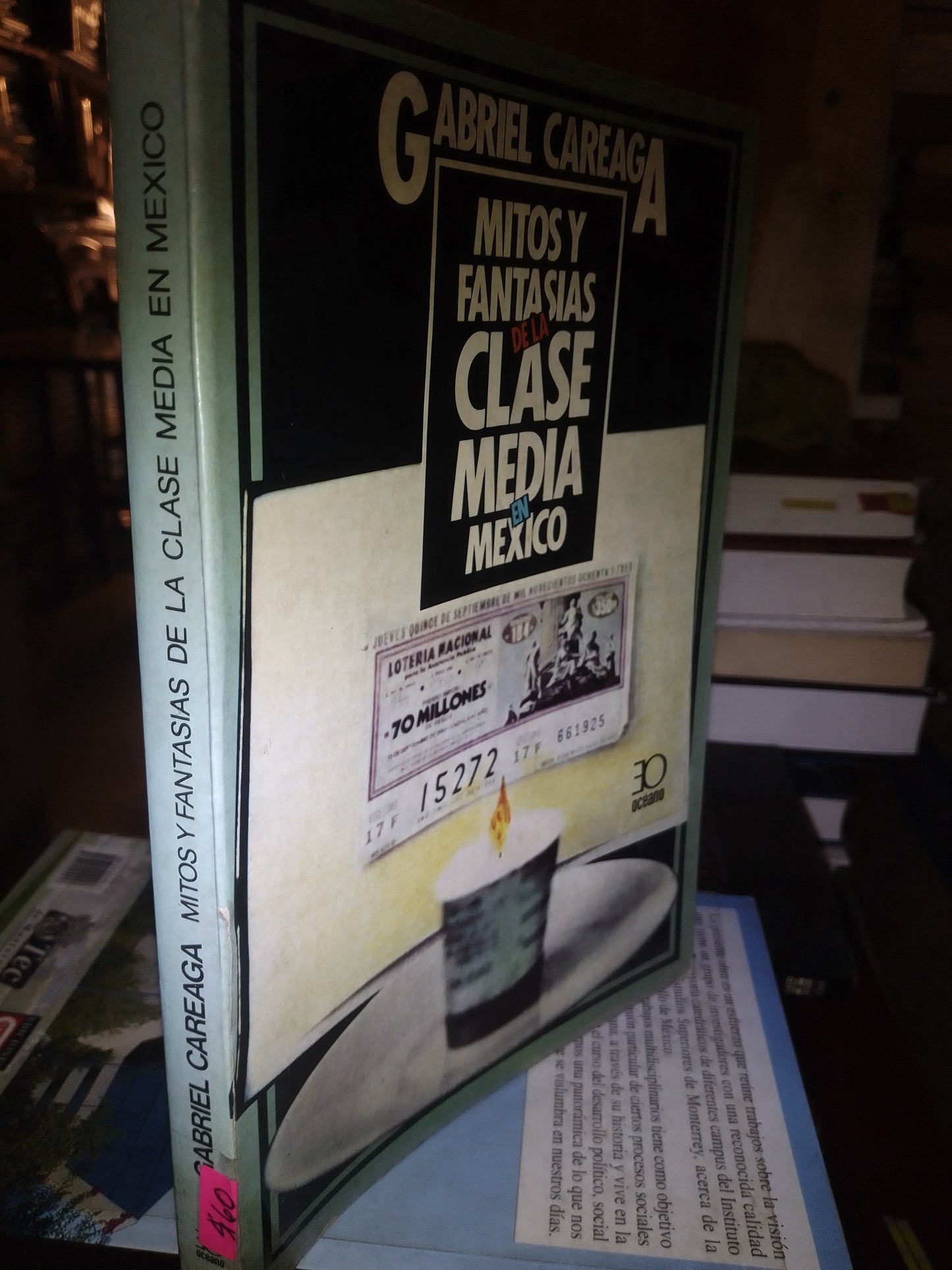 MITOS Y FANTASIAS DE LA CLASE MEDIA EN MEXICO POR GABRIEL CARRAGA USADO SOCIOLOGÍA LITERARIO 207