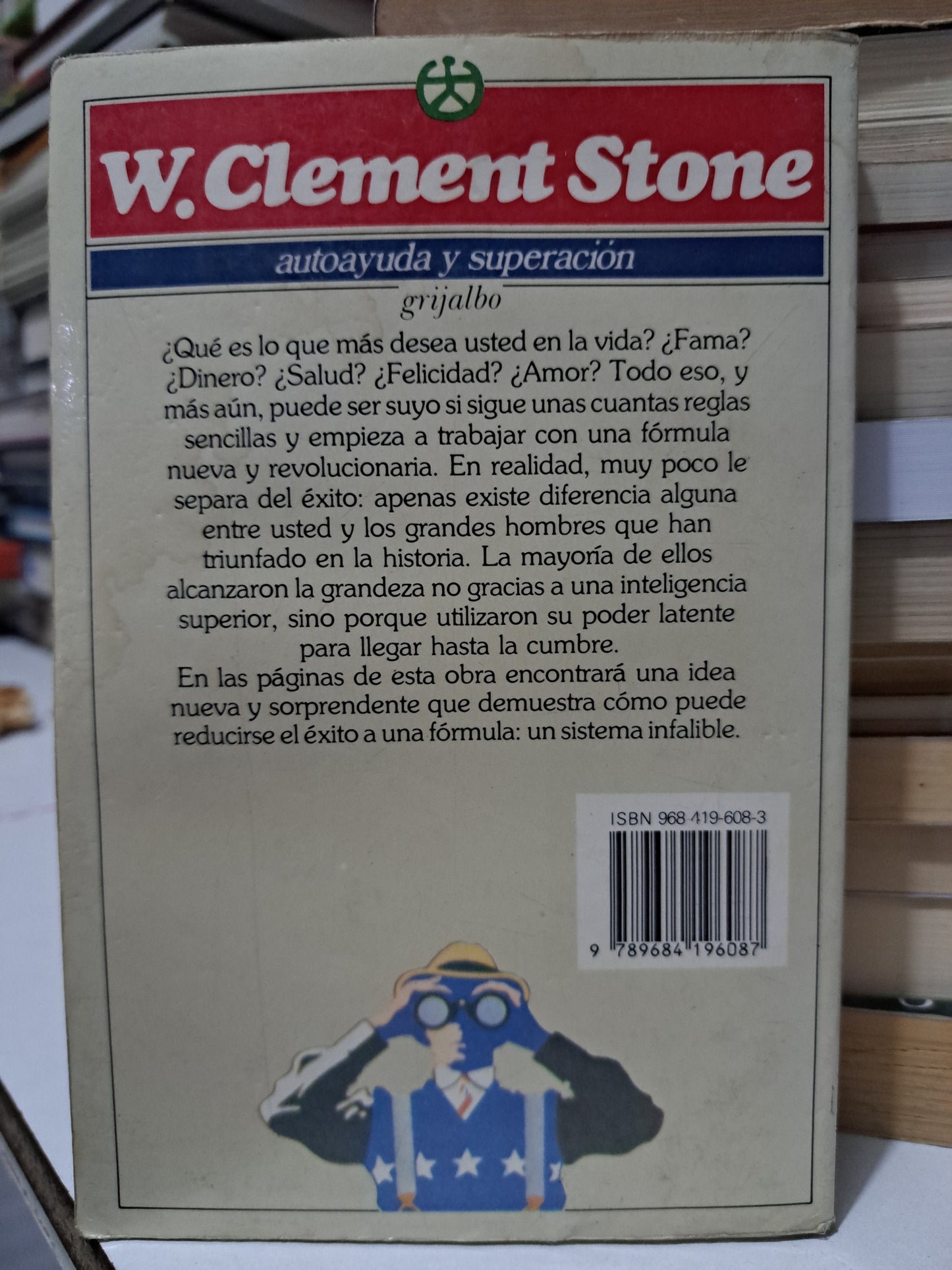EL SISTEMA INFALIBLE PARA TRIUNFAR W. CLEMENT STONE USADO SUPERACIÓN PERSONAL JUÁREZ