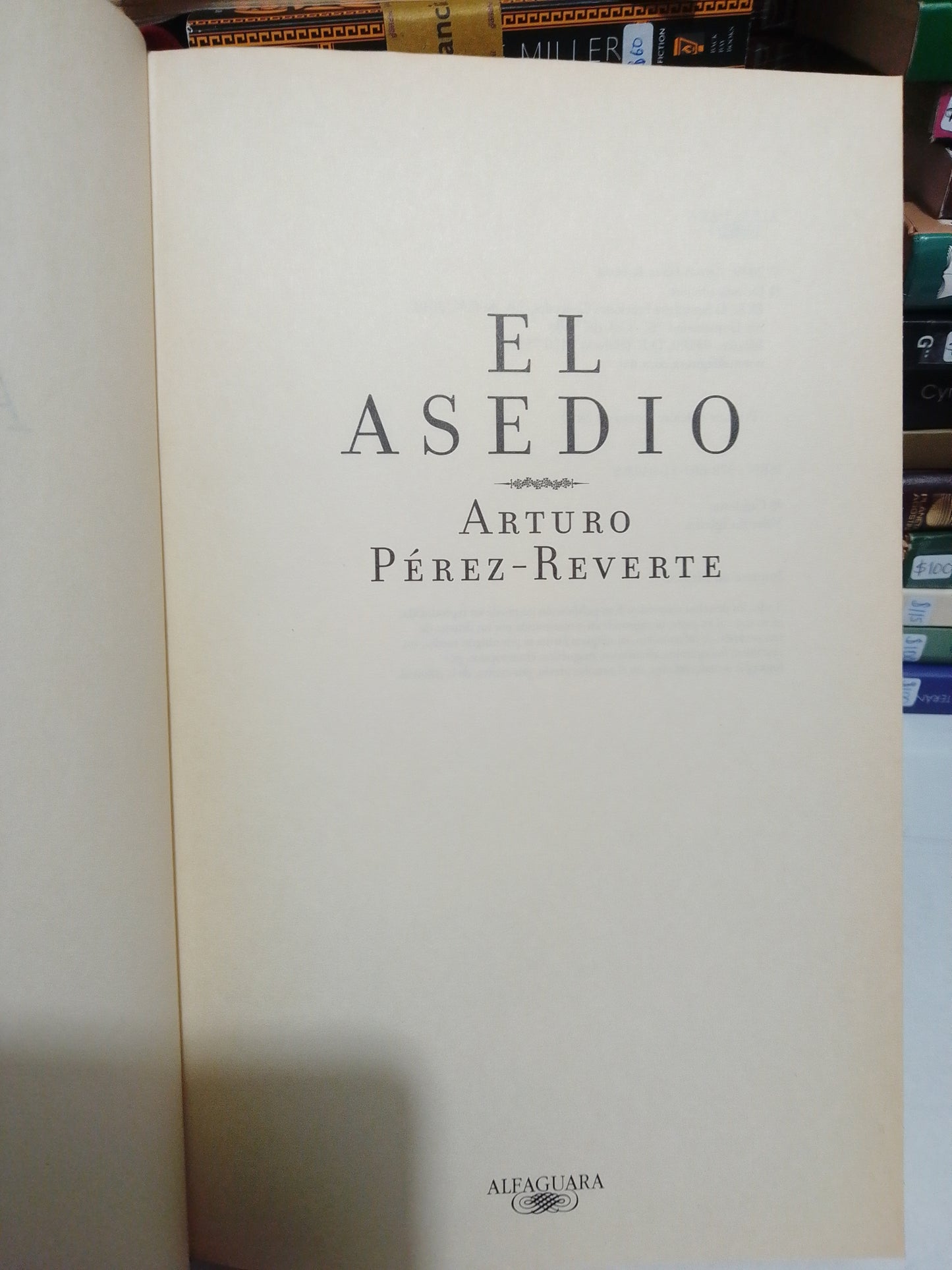EL ASEDIO POR ARTURO PEREZ USADO NOVELA JUÁREZ