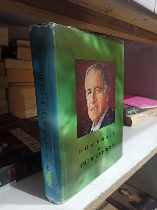 HOMENAJE A JESUS REYES HEROLES USADO HISTORIA JUÁREZ