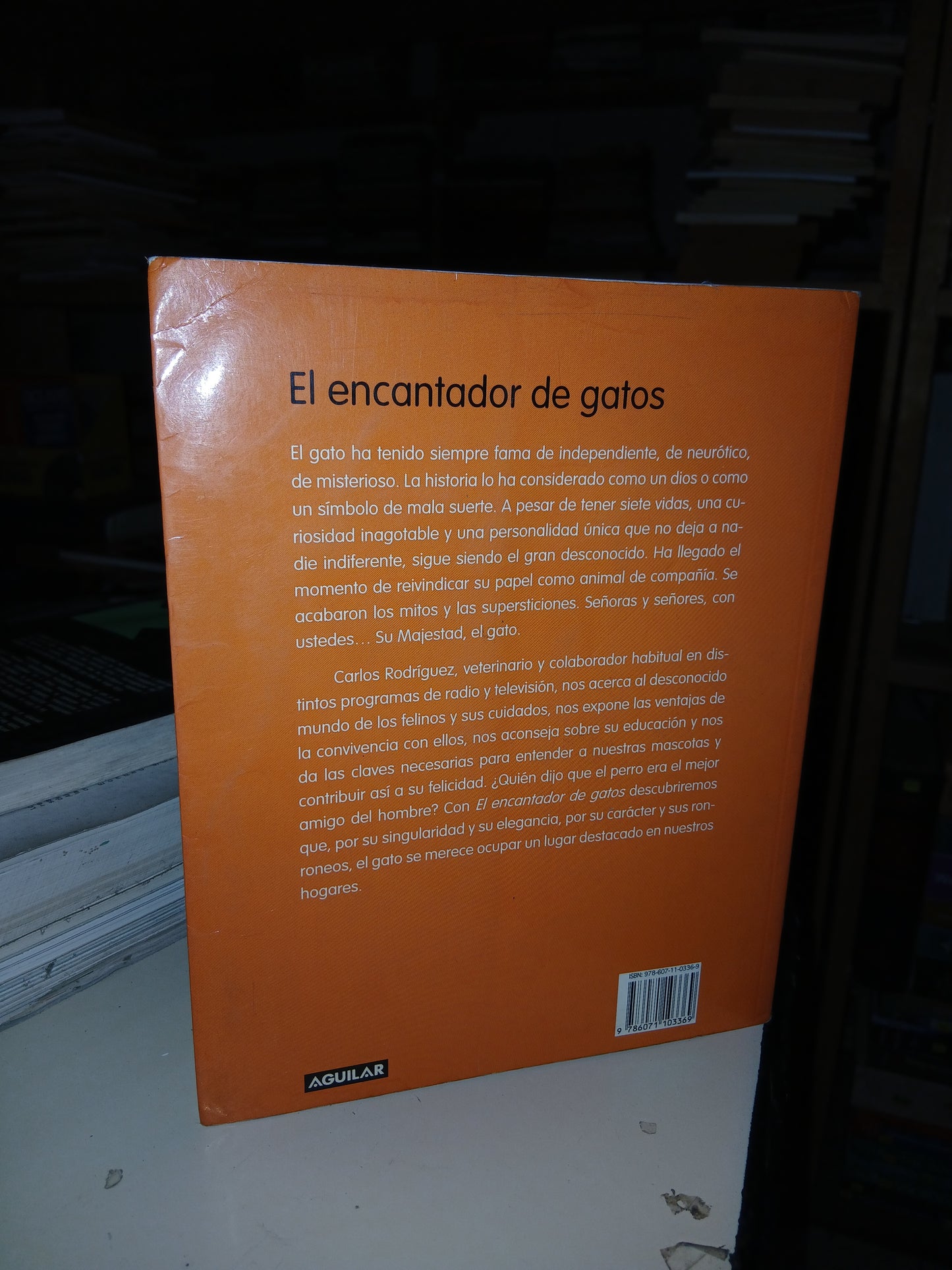 EL ENCANTADOR DE GATOS POR CARLOS RODRÍGUEZ USADO BIOLOGÍA LITERARIO 207
